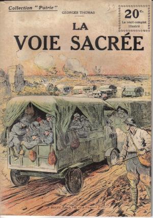 53 - La Voie Sacrée - 1918 - George Thomas 53 - La Voie Sacrée - 1918 - George Thomas