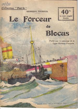 58 - Le Forceur de Blocus - 1918 - Georges G-Toudouze 58 - Le Forceur de Blocus - 1918 - Georges G-Toudouze